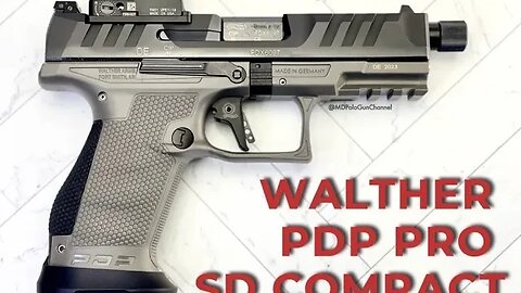 Walther PDP Pro SD Compact - You Need To See This Gun!