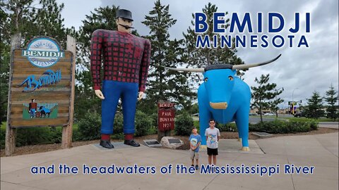 Bemidji Minnesota and the Headwaters of the Mississippi