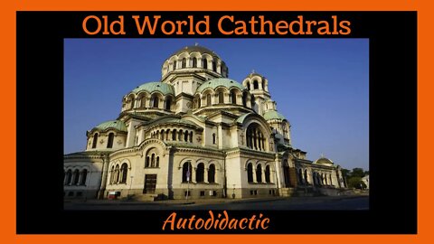 Old World Cathedrals
