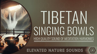 Tibetan Singing Bowls Healing Vibrations