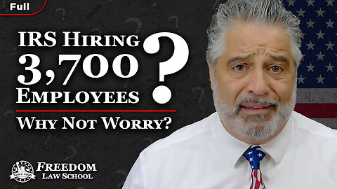 Why it does not matter that IRS is looking to hire 3,700 employees. (Full)