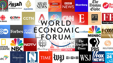 Global Legacy Media Captured by the WEF
