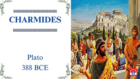 🎵 Charmides by Plato Dramatize Audiobook with Text, Illustrations, Sound Effect, Music