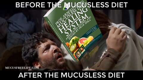Before and After the Mucusless Diet Healing System