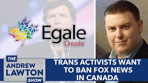 Trans activists want to ban Fox News in Canada