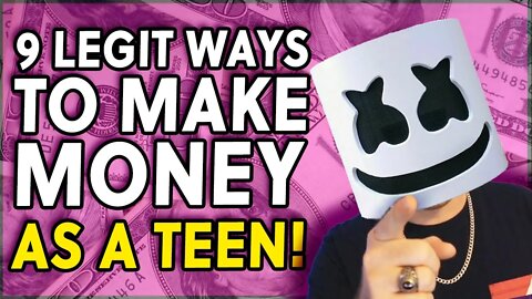9 LEGIT Ways To Make Money As A Teen [IN 2021] EASY WAYS!