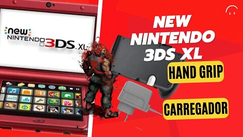 New Nintendo 3DS XL - Recebi um Carregador e um Hand Grip (Suporte de Mãos) - Fica melhor Segurar?