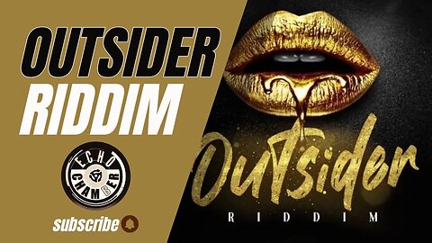 Outsider Riddim Mix! | Echo Chamber