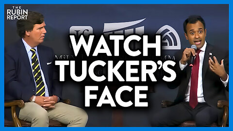 Watch Tucker Carlson's Face as Vivek Ramaswamy Says A Baseless Conspiracy | DM CLIPS | Rubin Report