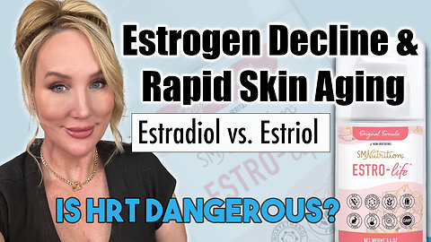 Estrogen Depletion & Rapid Skin Aging