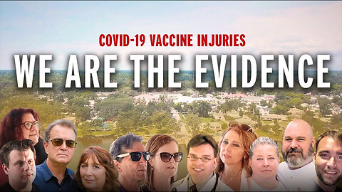 COVID-19 Vaccine Injuries: We Are The Evidence (Vaccine-Injured People Share Their Stories)