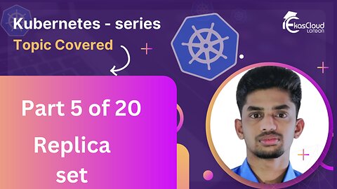 #Kubernetes Series part 5/20