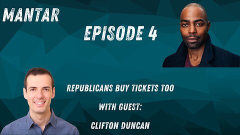 MANTAR Episode 4 - Republicans Buy Tickets Too