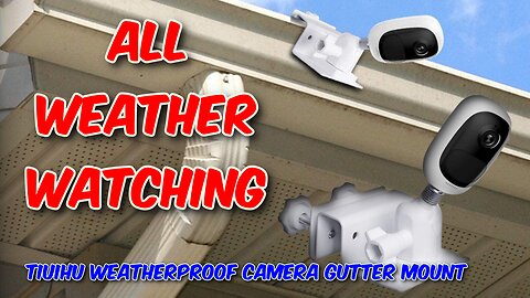 TIUIHU Weatherproof Camera Gutter Mount