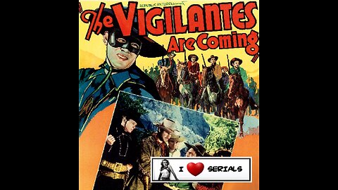The Vigilantes Are Coming (1936) Chapter 08. A Treaty with Treason (Visually Enhanced) 720p