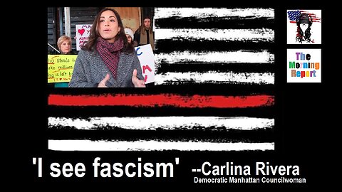 ‘I see Fascism' in Thin Red Line says NYC Councilwoman Carlina Rivera