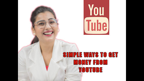 Simple ways to get money from youtube