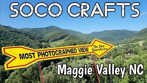 SOCO Crafts and Observation Tower - Maggie Valley, NC