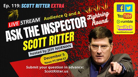 Scott Ritter Extra Ep. 119: Ask the Inspector