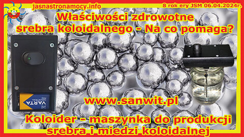 Właściwości zdrowotne srebra koloidalnego Na co pomaga? Koloider maszynka do srebra koloidalnej