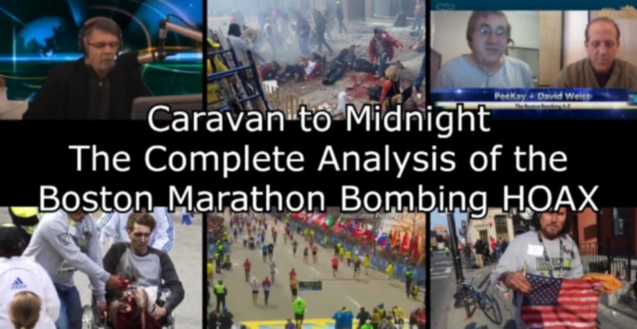 The Complete Analysis of the Boston Marathon Bombing HOAX (2hrs45min)