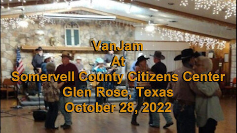 VanJam Dance At Somervell County Citizens Center, Glen Rose, TX, 2022oct28