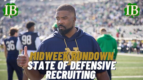 Notre Dame State of Recruiting: Defense Must Get Better, But The Foundation Is Strong