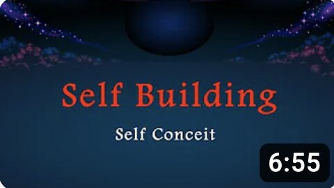 Self Building - 'Ujb (Self Conceit) - Part 10