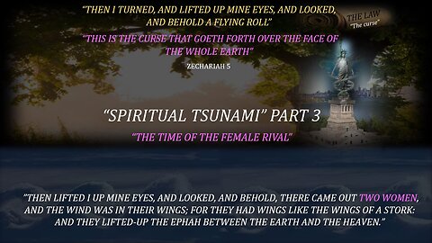 The Spiritual Tsunami Coming”: Part 3 “The Physical & Spiritual Manifestation of What is Coming”