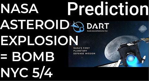 Prediction: NASA ASTEROID EXPLOSION = DIRTY BOMB NYC -May 4