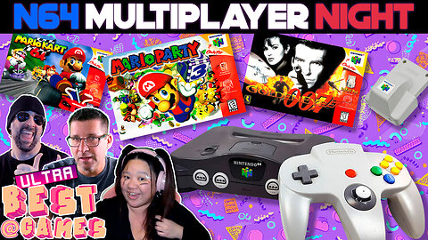 N64 Multiplayer Game Night | ULTRA BEST AT GAMES (Edited Replay)