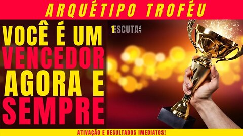 Arquétipo Troféu Extremamente poderoso | Resultados imediatos