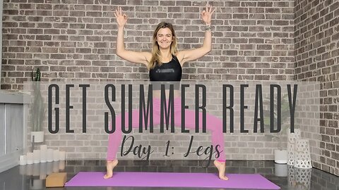 Day 1 of 28 Days to a Summer-Ready Yoga Body & Mind || Leg Workout Exercise || Yoga Flow Challenge
