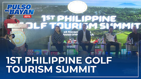 1st PH Golf Tourism Summit, makatutulong sa pagpapalago ng ekonomiya