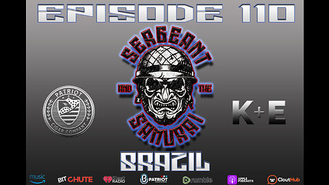 Sergeant and the Samurai Episode 110: Brazil
