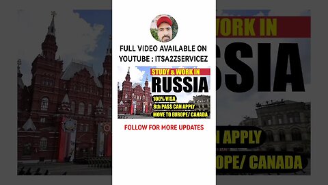 STUDY AND WORK IN RUSSIA WORK VISA FOR RUSSIA WORK PERMIT VISA 2023 JOBS IN RUSSIA ITSA2ZSERVICEZ
