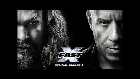 FAST X - Official Trailer 2