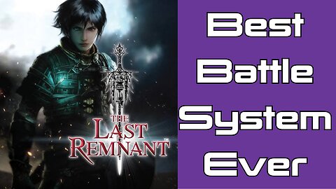 The Last Remnant | One my FAVORITE Games | RUMBLE PARTNER Livestream