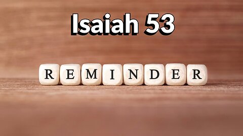 Never Forget Isaiah 53!