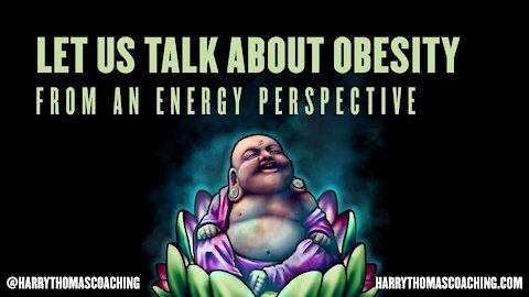 Let us talk obesity from an energy perspective!