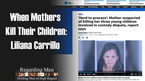 When Mothers Kill Their Children: Liliana Carrilla