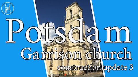Garrison church Potsdam - construction update 3 🇩🇪 4K