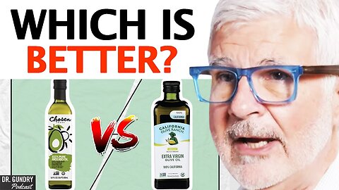 The SHOCKING Difference Between Olive Oil Vs Avocado Oil | Dr. Steven Gundry