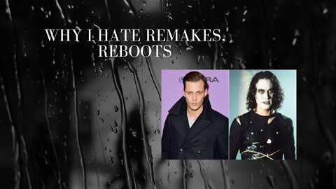 The Crow Remake- I Hate Remakes