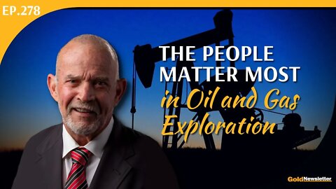 The People Matter Most in Oil and Gas Exploration | Bob Burr