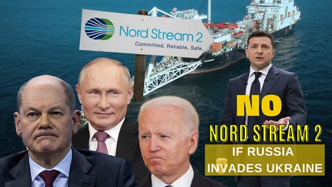 Biden promises no Nord Stream 2 if Russia invades Ukraine