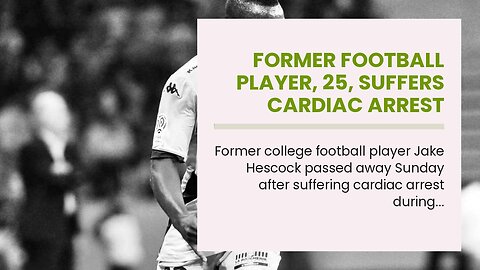 Former Football Player, 25, Suffers Cardiac Arrest While Jogging, Dies Suddenly