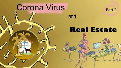 Corona virus and real estate -The impact of corona virus on real estate
