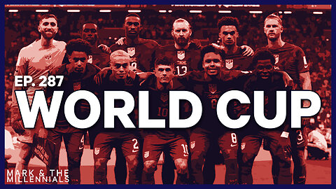World Cup | Ep. 287