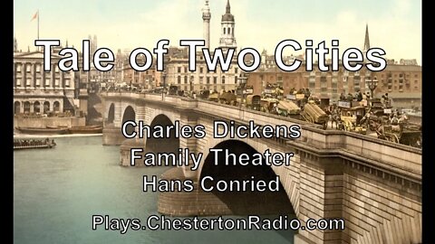 A Tale of Two Cities - Charles Dickens - Hans Conried - Family Theater